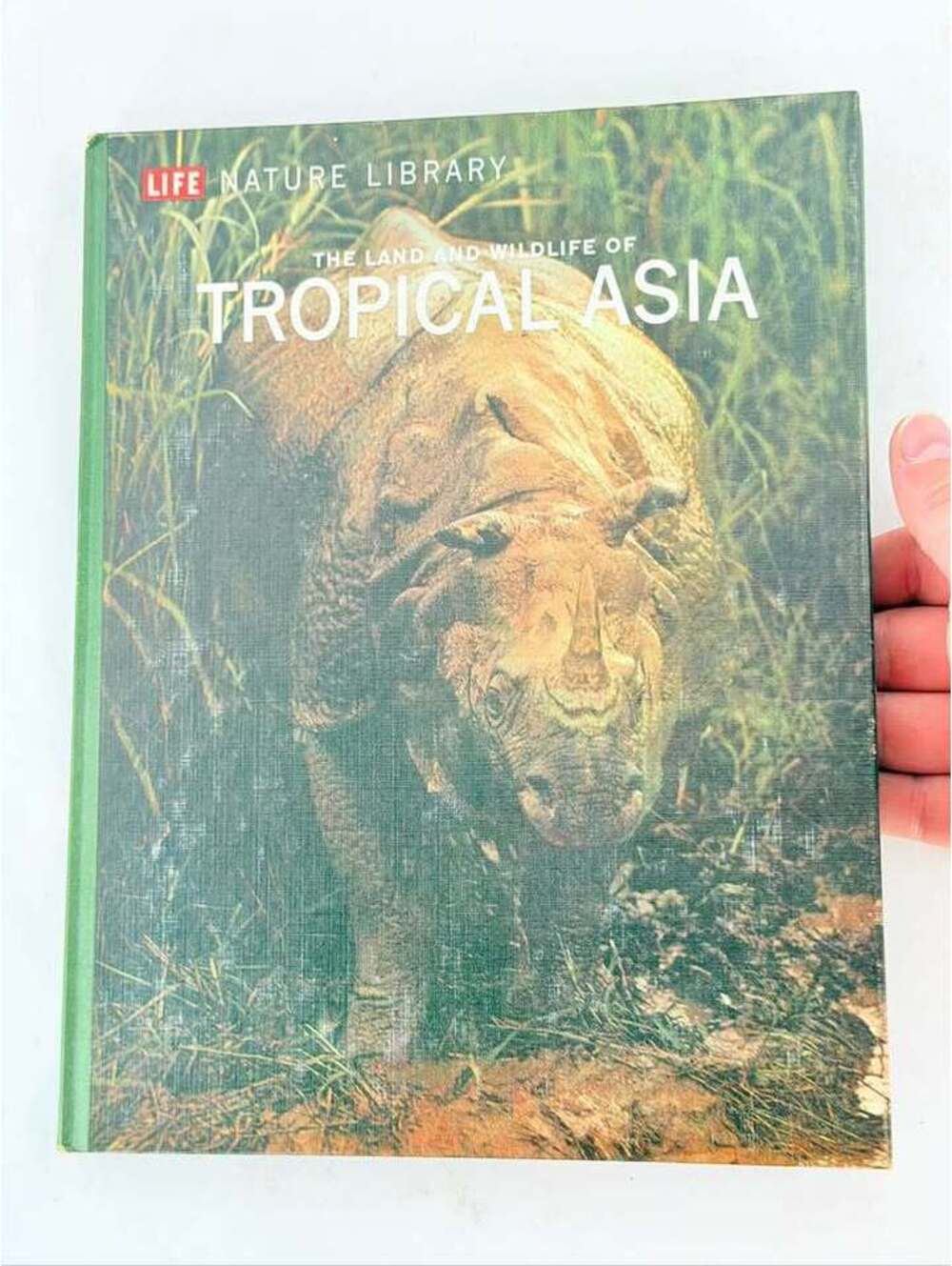 Life Nature Library: The Land and Wildlife of Tropical Asia (1964)